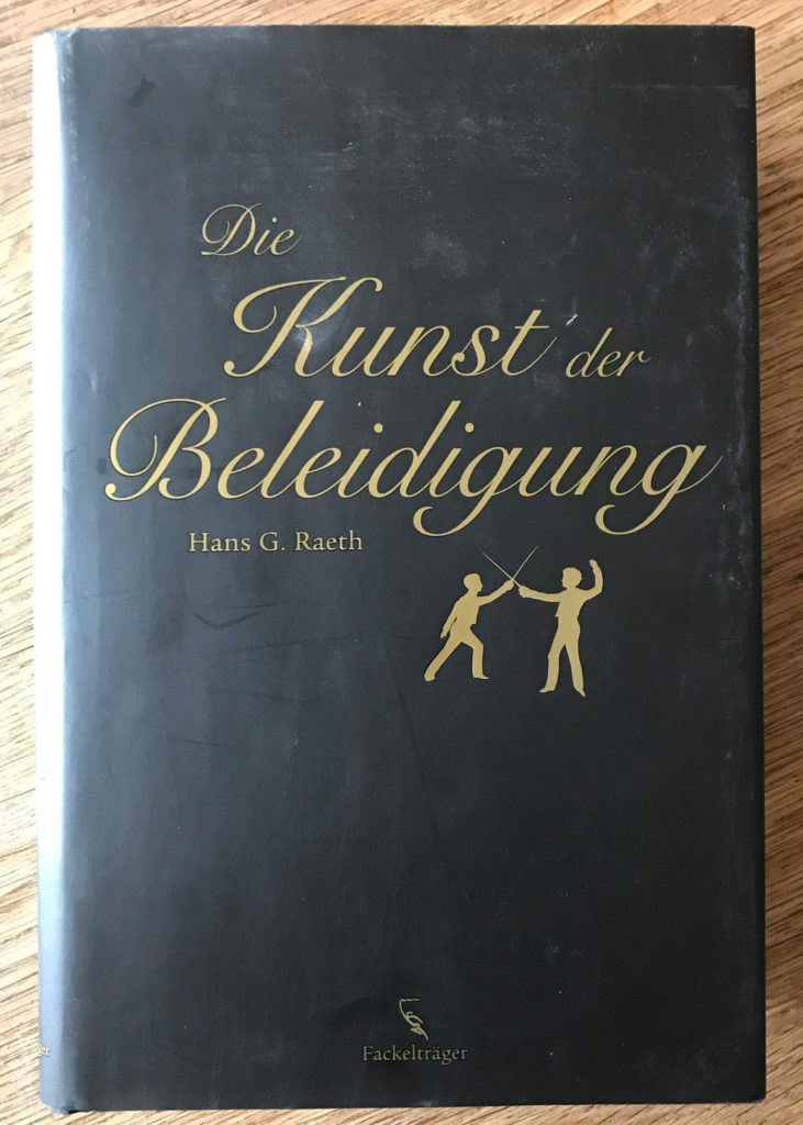 Buchcover Die Kunst der Beleidigung von Hans G. Raeth